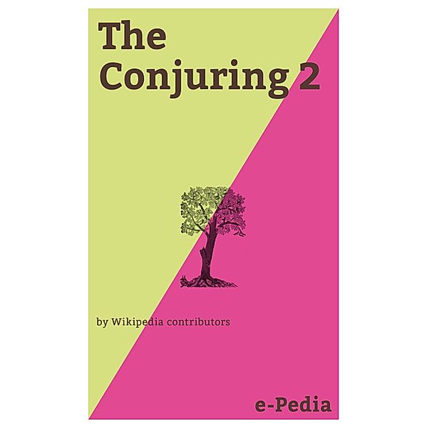 e-Pedia: The Conjuring 2 / e-Pedia, Wikipedia contributors