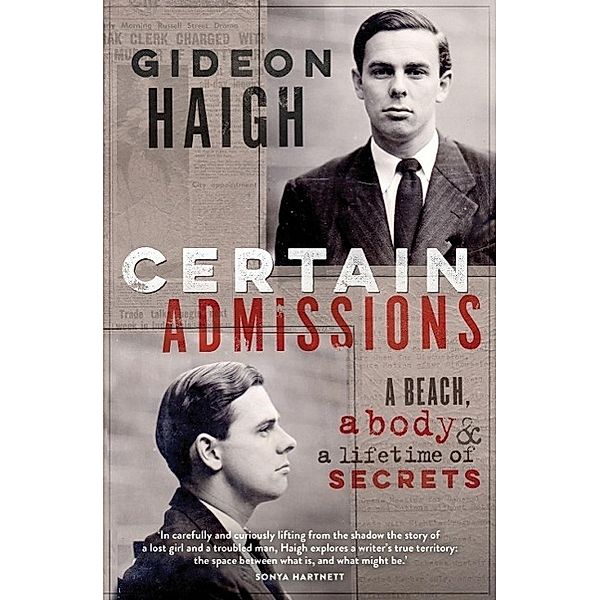 e-penguin: Certain Admissions, Gideon Haigh
