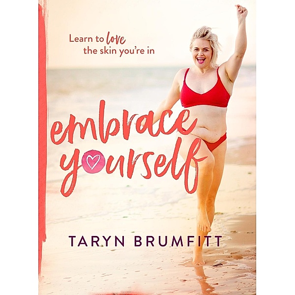 e-penguin: Embrace Yourself, Taryn Brumfitt