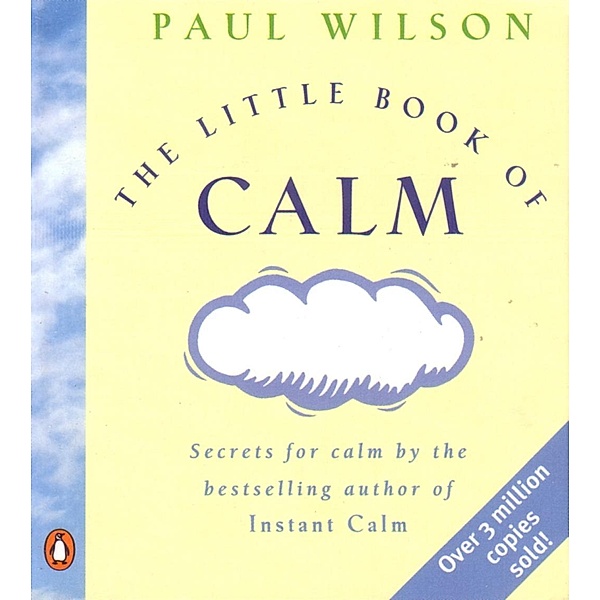 e-penguin: The Little Book Of Calm, Paul Wilson