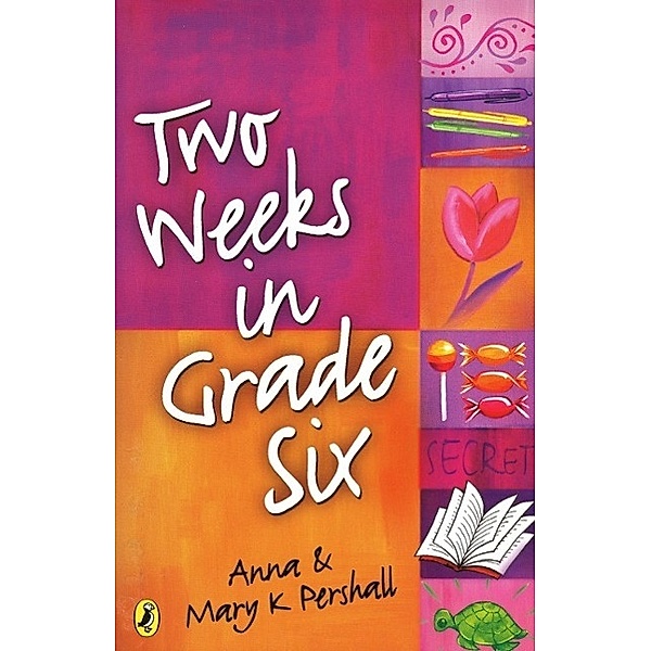 e-penguin: Two Weeks In Grade Six, Mary Pershall