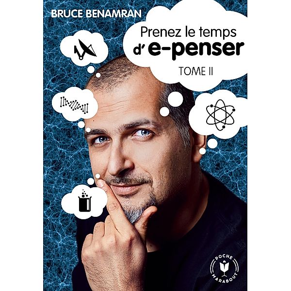 E-penser Tome 2 / Sciences, Bruce Benamran