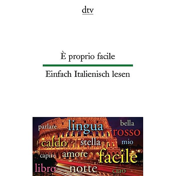 È proprio facile. Einfach Italienisch lesen.