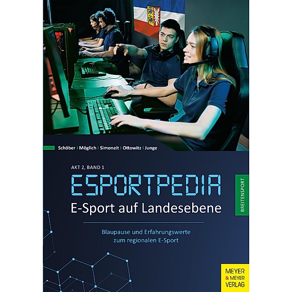 E-Sport auf Landesebene / Esportpedia, Timo Schöber, Jana Möglich, Frank Simoneit, Alexander Ottowitz, Jens Junge