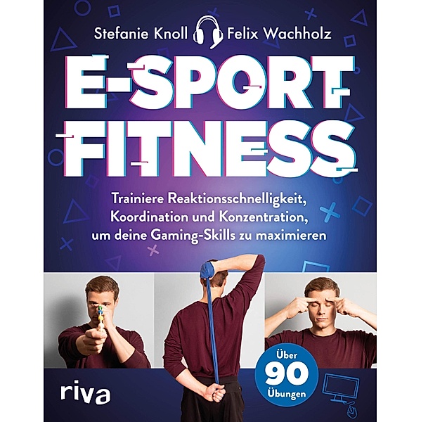 E-Sport-Fitness, Stefanie Knoll, Felix Wachholz
