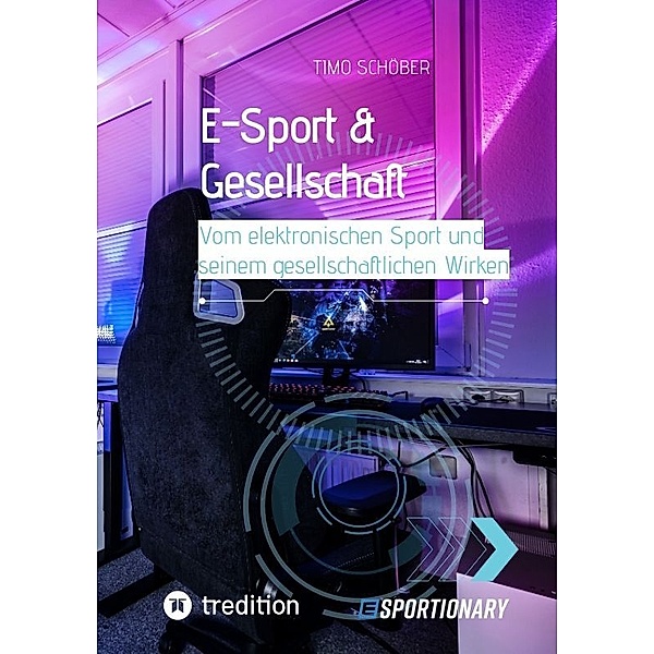 E-Sport & Gesellschaft, Timo Schöber