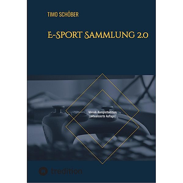 E-Sport Sammlung 2.0, Timo Schöber