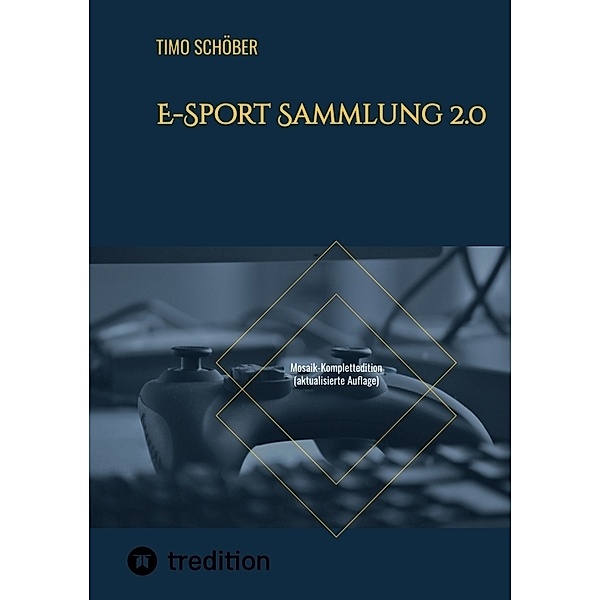 E-Sport Sammlung 2.0, Timo Schöber