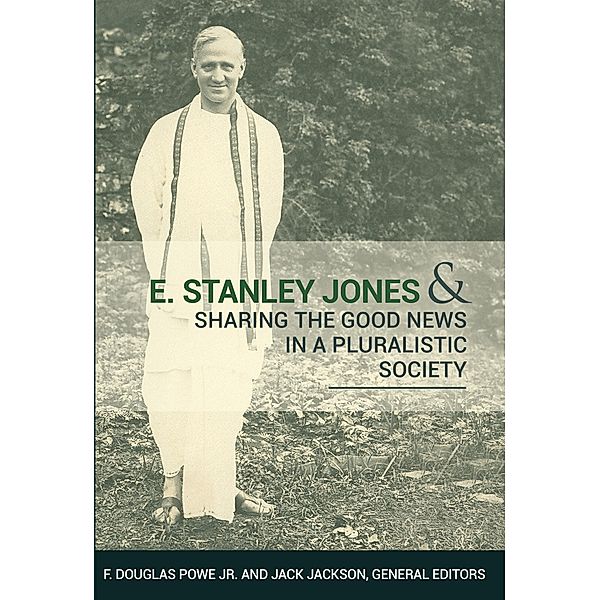 E. Stanley Jones, Jack Jackson, F. Douglas Powe.