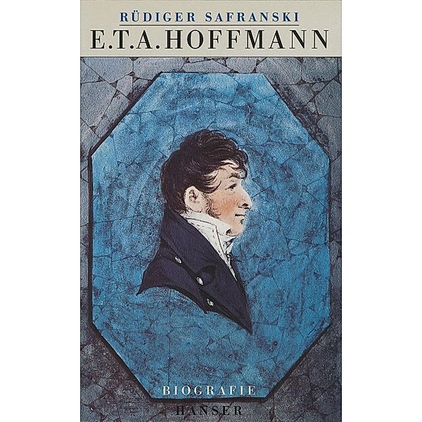 E.T.A. Hoffmann, Rüdiger Safranski