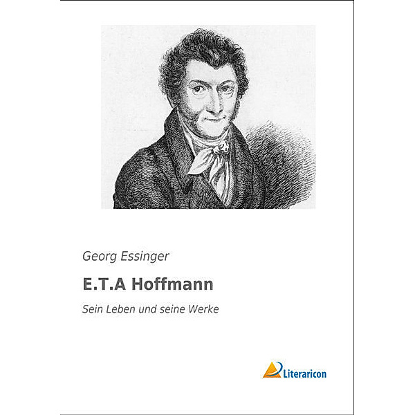 E.T.A Hoffmann, Georg Essinger