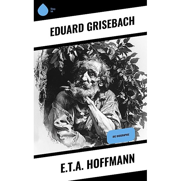 E.T.A. Hoffmann, Eduard Grisebach