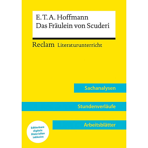 E.T.A. Hoffmann: Das Fräulein von Scuderi (Lehrerband) | Mit Downloadpaket (Unterrichtsmaterialien), Yomb May