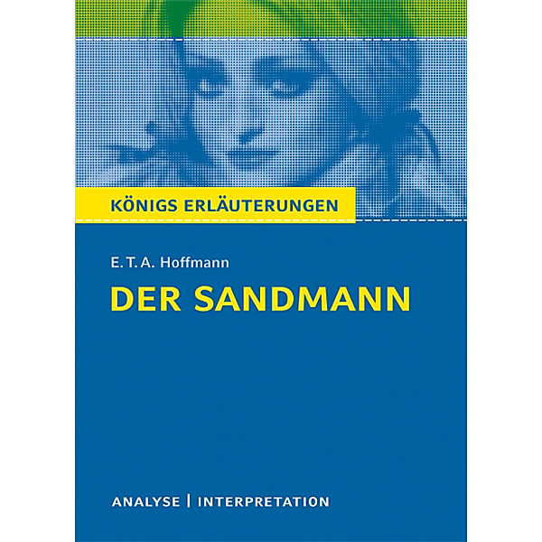 E. T. A. Hoffmann 'Der Sandmann', Ernst Theodor Amadeus Hoffmann