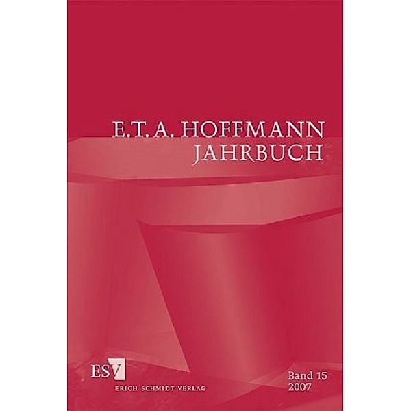 E.T.A. Hoffmann-Jahrbuch 2007