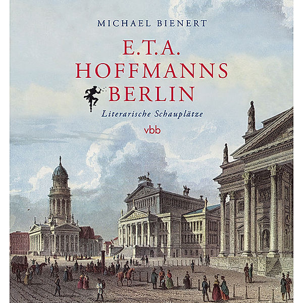 E.T.A. Hoffmanns Berlin, Michael Bienert