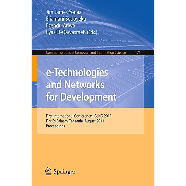 e-Technologies and Networks for Development / Communications in Computer and Information Science Bd.171