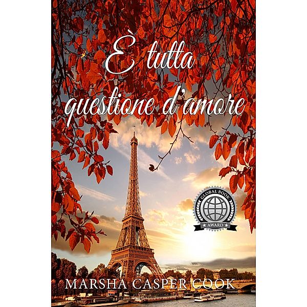 È Tutta Questione d'Amore, Marsha Casper Cook