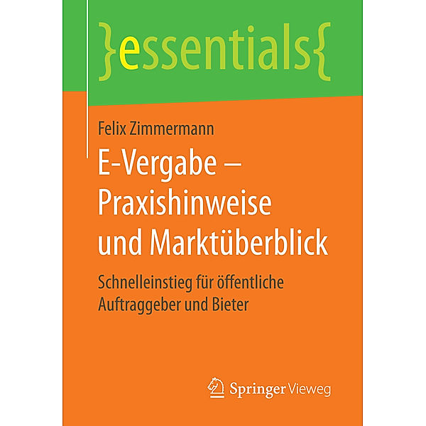 E-Vergabe - Praxishinweise und Marktüberblick, Felix Zimmermann