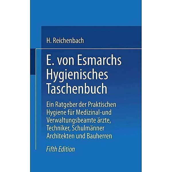 E. von Esmarchs Hygienisches Taschenbuch, Erwin von Esmarch