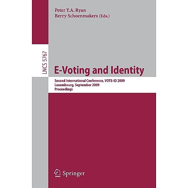 E-Voting and Identity / Lecture Notes in Computer Science Bd.5767