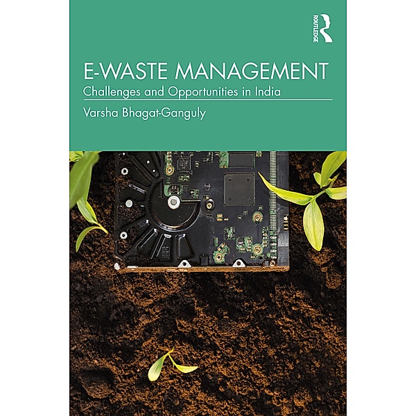 E-Waste Management, Varsha Bhagat-Ganguly