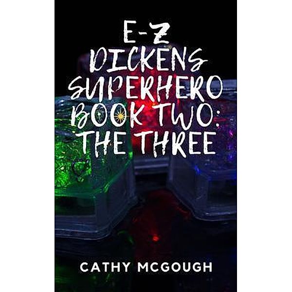 E-Z DICKENS SUPERHERO BOOK TWO / E-Z Dickens Superhero Bd.2, Cathy McGough