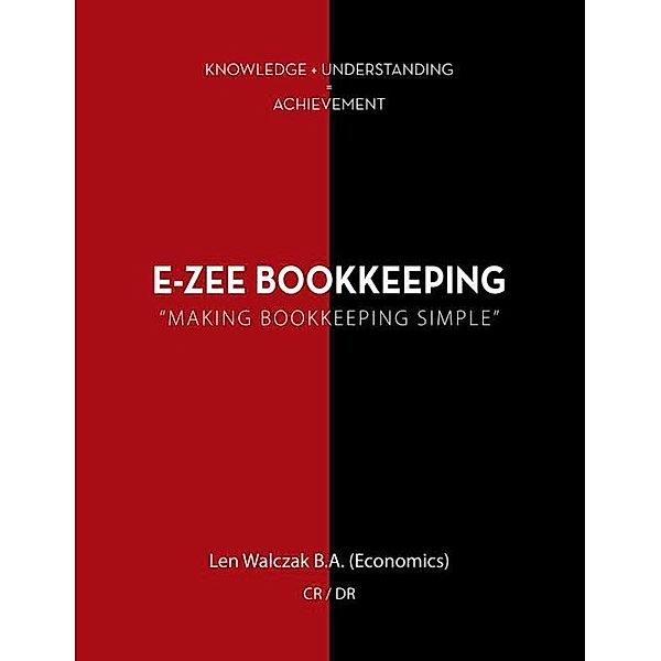 E-Zee Bookkeeping, Len Walczak
