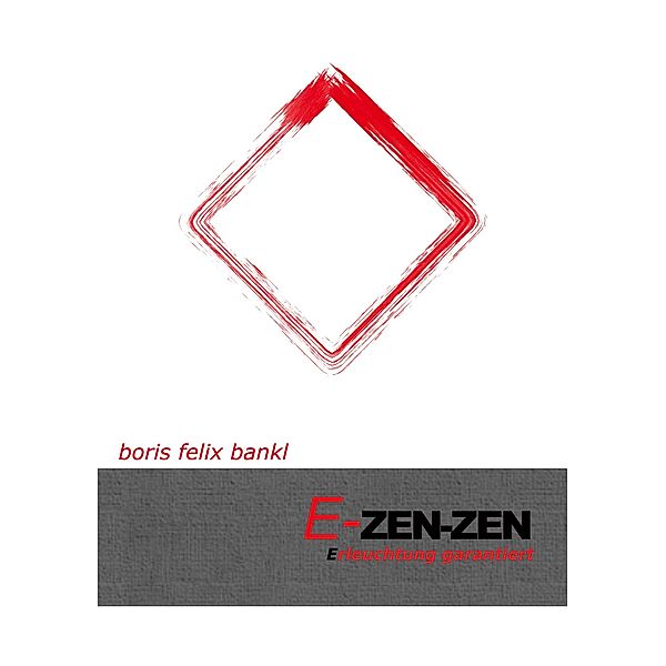 E-Zen-Zen, Boris Felix Bankl