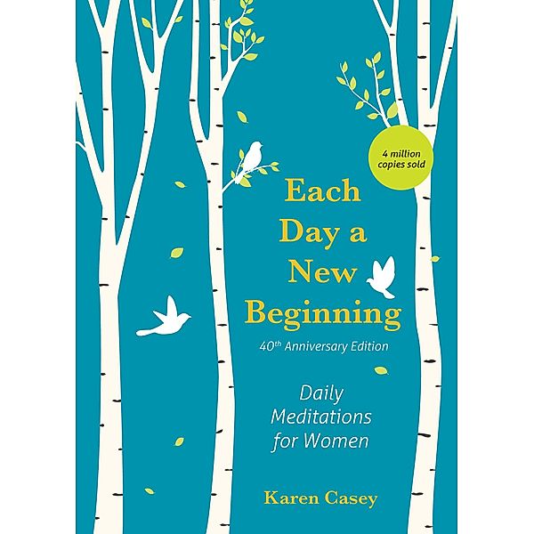 Each Day a New Beginning / Conari Press, Karen Casey