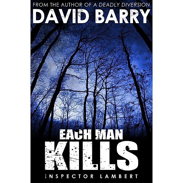 Each Man Kills, David Barry