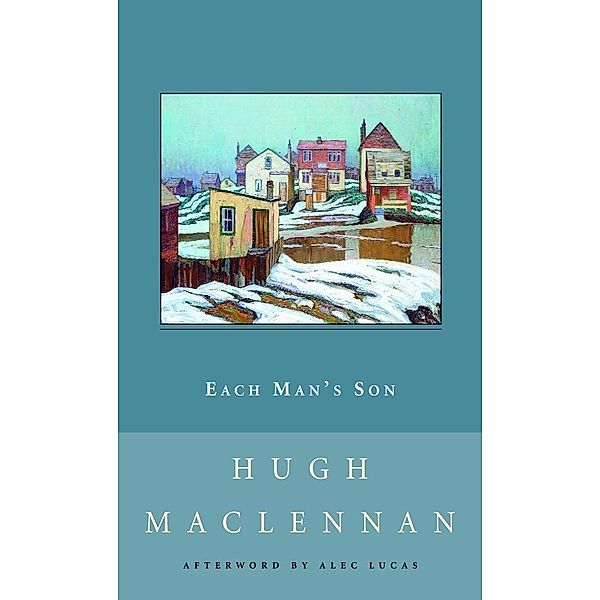 Each Man's Son, Hugh MacLennan