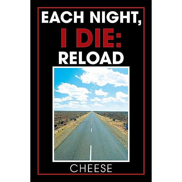 Each Night, I Die: Reload, Cheese