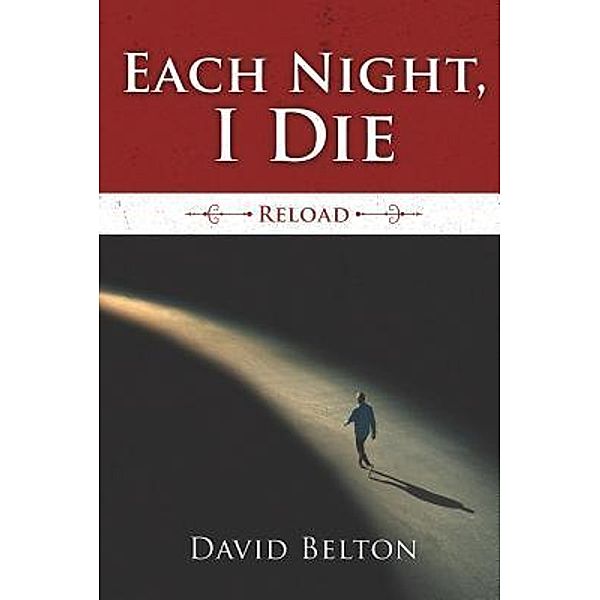 Each Night, I Die / Stonewall Press, David Belton