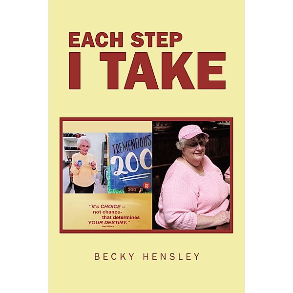 Each Step I Take, Becky Hensley