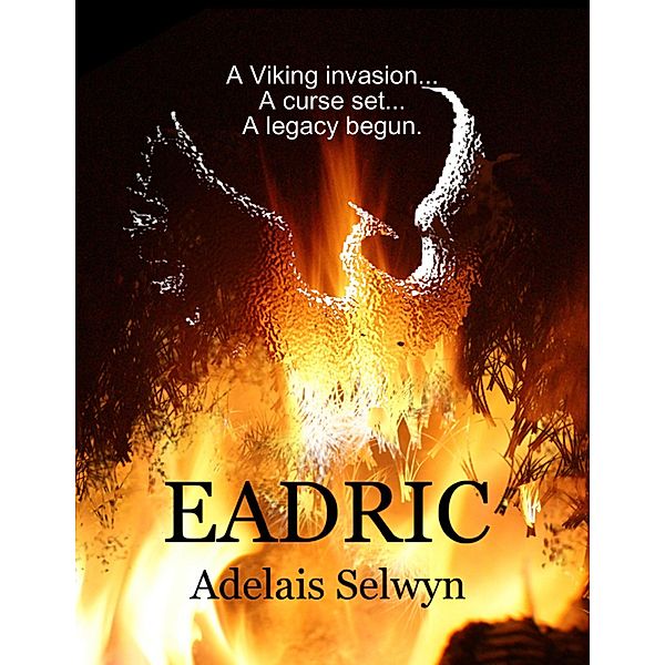 Eadric, Adelais Selwyn