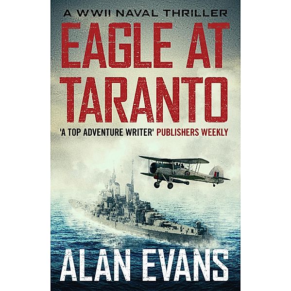 Eagle at Taranto, Alan Evans