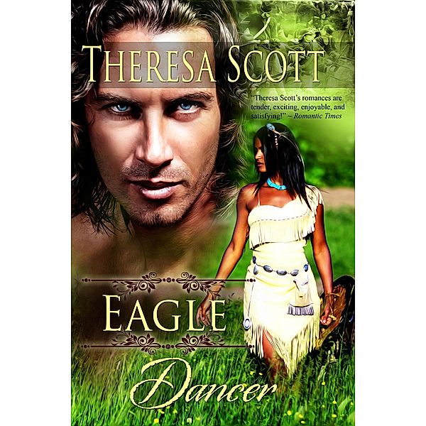 Eagle Dancer, Theresa Scott