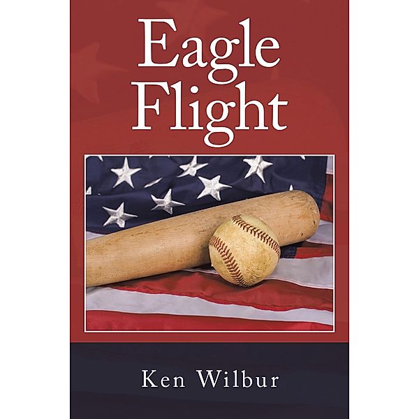 Eagle Flight, Ken Wilbur