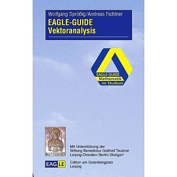 EAGLE-GUIDE Vektoranalysis, Wolfgang Sprößig, Andreas Fichtner