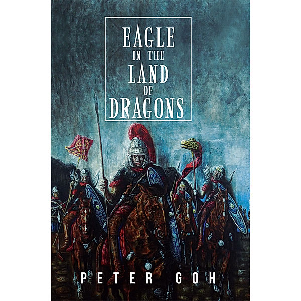 Eagle in the Land of Dragons, Peter Goh