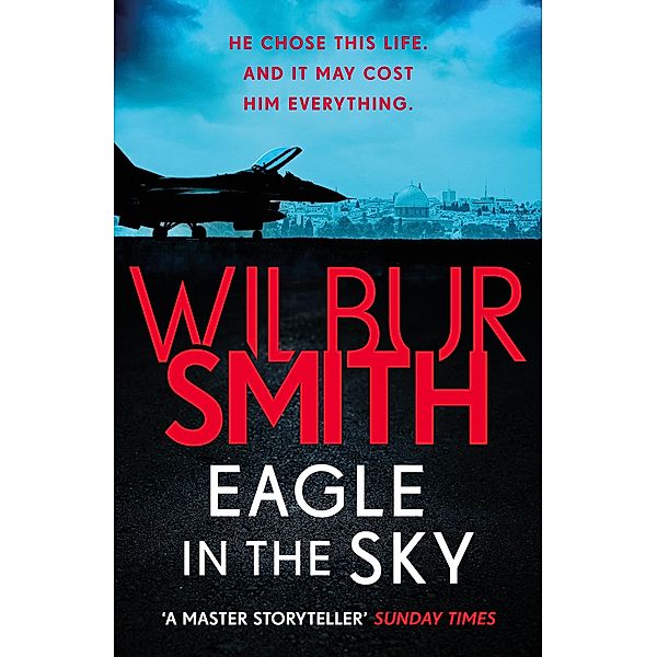 Eagle in the Sky, Wilbur Smith