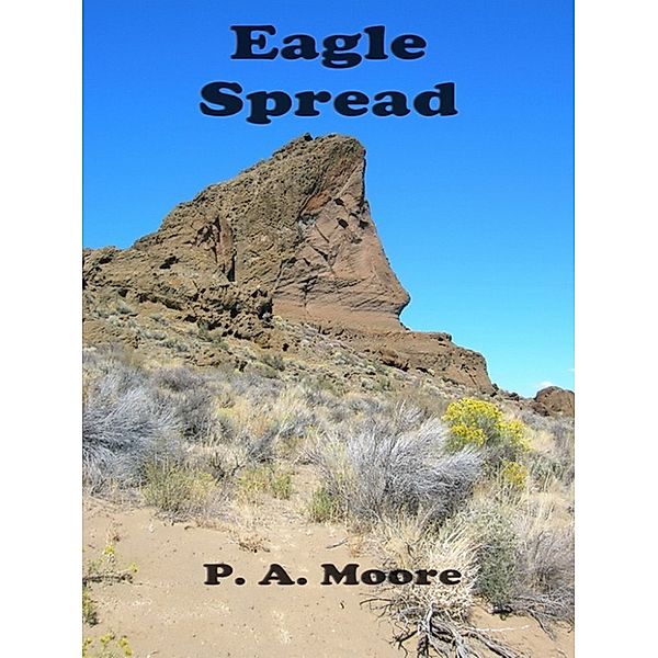 Eagle Spread, P. A. Moore