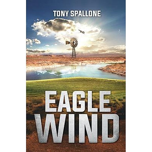 Eagle Wind, Tony Spallone