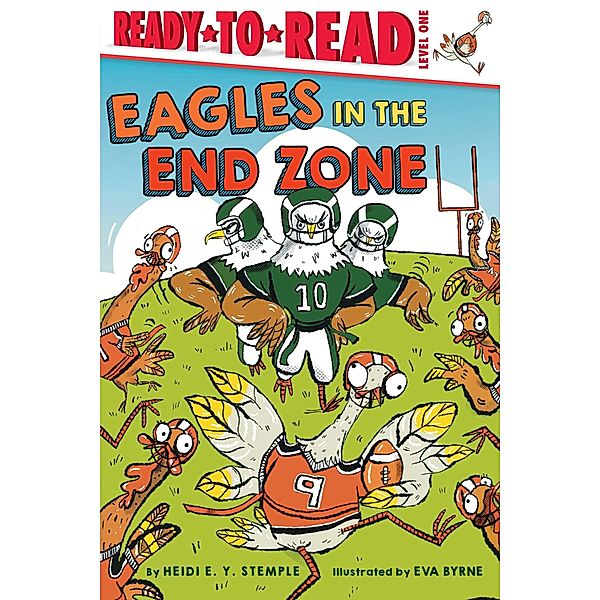 Eagles in the End Zone, Heidi E. Y. Stemple