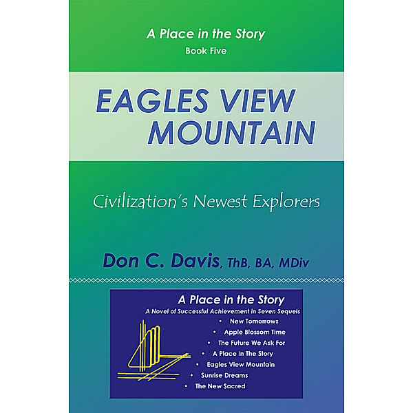 Eagles View Mountain, Don C. Davis ThB BA Mdiv