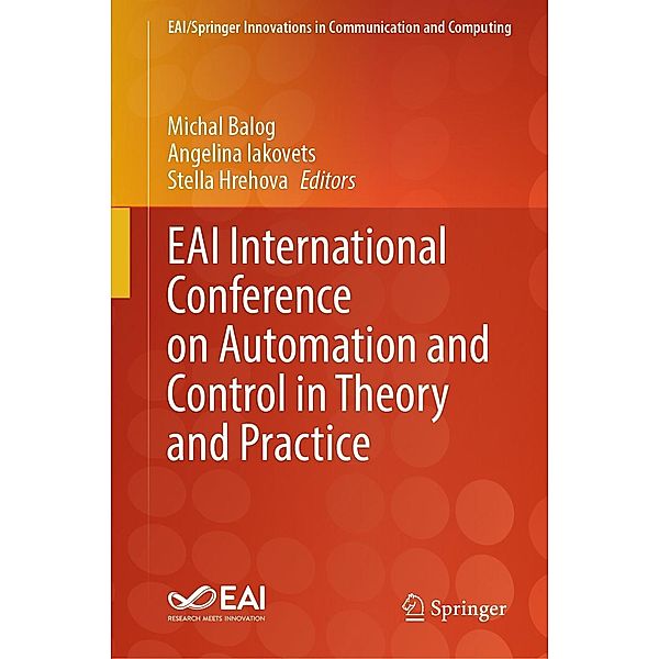 EAI International Conference on Automation and Control in Theory and Practice / EAI/Springer Innovations in Communication and Computing