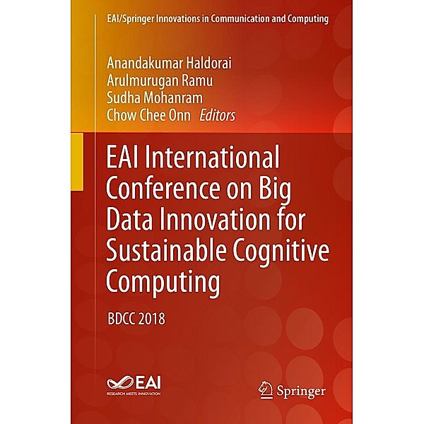 EAI International Conference on Big Data Innovation for Sustainable Cognitive Computing / EAI/Springer Innovations in Communication and Computing