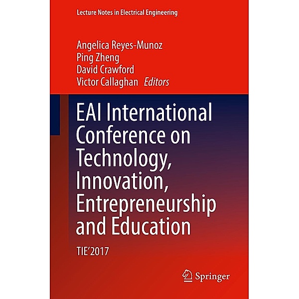 EAI International Conference on Technology, Innovation, Entrepreneurship and Education / Lecture Notes in Electrical Engineering Bd.532