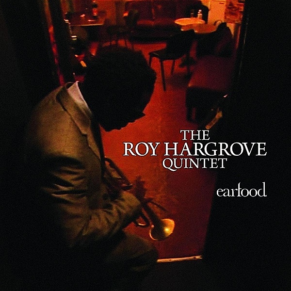 Earfood, Roy Hargrove